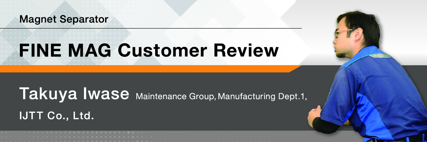 Magnet Separator FINE MAG Customer Review